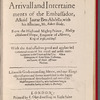 The Arrivall and Intertainements of the Embassador, Alkaid Jaurar Ben Abdella, with his Associate, Mr. Robert Blake