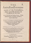 The Arrivall and Intertainements of the Embassador, Alkaid Jaurar Ben Abdella, with his Associate, Mr. Robert Blake