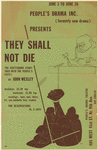 Poster for the stage production They Shall Not Die