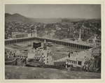 Zweite Ansicht der Stadt Mekka über die nordwestliche (rechts) und die südwestliche Seite (links) der Moschee hinaus