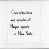 "Some Characteristics and Samples of Negro Speech in New York"