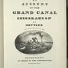An account of the Grand Canal celebration at New York November the fourth 1825.
