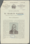 Oeuvres complètes de M. Charles Woeste Ministre d'État, Membre de la Chambre des Représentants. Notice bio-bibliographique