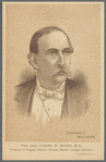 The late James R. Wood, M.D., Professor of Surgery, Bellevue Hospital Medical College, New York