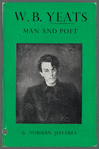 W.B. Yeats man and poet by Norman Jeffares