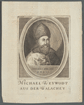 Michael Weywodt aus der Walachey. Occubit XVIII, Aug. A. M.D.C.I