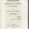 Emancipation immédiate et complète des esclaves: appel aux abolitionistes