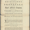 Answers to the objections against the proposals of the Royal African Company for settling the trade to Africa