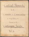 Critical remarks by the committee of examination on compositions &c presented to the Calliopean Society