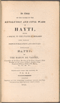An essay on the causes of the revolution and civil wars of Hayti