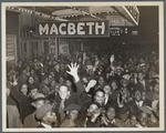 Crowds at the Lafayette Theatre in Harlem at the opening of "Macbeth"