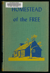 Homestead of the Free, the Kansas Story
