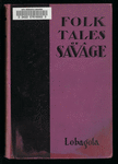 The Folk Tales of a Savage