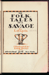 The Folk Tales of a Savage