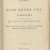 King Henry VIII: An historical play in five acts. With the stage business, casts of characters, costumes, relative positions, etc