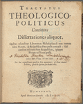 Tractatus theologico-politicus continens dissertationes aliquot, quibus ostenditur libertatem philosophandi non tantum salva pietate, & reipublicæ pace posse concedi