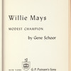 Willie Mays, Modest Champion