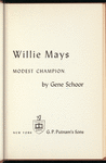 Willie Mays, Modest Champion