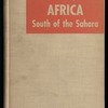 The Story of Africa South of the Sahara