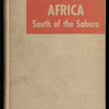 The Story of Africa South of the Sahara