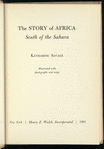 The Story of Africa South of the Sahara