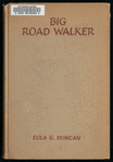 Big Road Walker