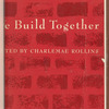 We Build Together: A Reader's Guide to Negro Life and Literature for Elementary and High School