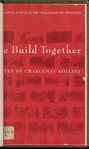 We Build Together: A Reader's Guide to Negro Life and Literature for Elementary and High School