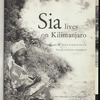 Sia Lives on Kilimanjaro