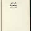 Wild Animal Hunter