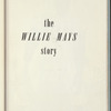 The Willie Mays Story