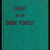 Light in the Dark Forest