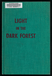 Light in the Dark Forest