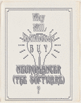 Why will individuals buy Neuromancer (the software)?