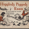 Higgledy-Piggledy Room