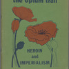 The Opium trail