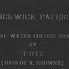 Pickwick papers. [Browne, H. K.] Original water color drawing for the illustration at p. 233