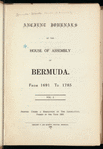 Ancient journals of the House of Assembly of Bermuda 