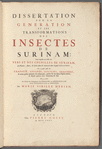 Dissertation sur la generation et les transformations des insectes de Surinam