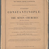 Constantinople and the scenery of the Seven Churches of Asia Minor illustrated