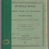Juvenile songs, religious, moral, and sentimental: with brief exercises, adapted to the purposes of primary instruction 