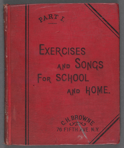 Graded exercises and songs for school and home, Part I