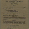The National Broadcasting Company Present Arturo Toscanini conducting the NBC Symphony Orchestra