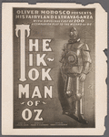 Photograph of poster publicizing the stage production The Tik-Tok Man of Oz
