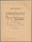 Title page of Essais de Lithophotographie, Impressions obtennes directement sur pierre par la photographie. Par M. M. Lemercier, Lerebours & Bareswille, (Davanne Collaborateur), Imp Lemercier Paris, dedicated to Fizeau