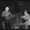 Robert Kaye and Gordon Dilworth in the stage production Flora, the Red Menace