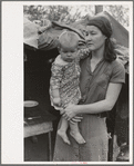 Migrant mother with child, near Harlingen, Texas