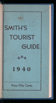 Smith's tourist guide of necessary information for businessman, tourist, traveler and vacationist