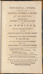 Remarks on a speech, made to the National Assembly of France, by the deputies, from the General Assembly of the French port of St. Domingo