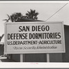 Sign at the FSA (Farm Security Administration) defense housing project. San Diego, California